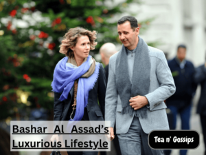 Bashar Al Assad’s Luxurious Lifestyle and net worth